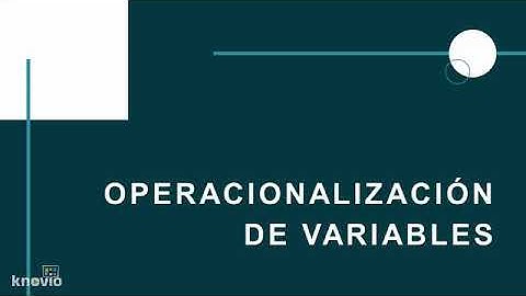Variable, dimensiones e indicadores.