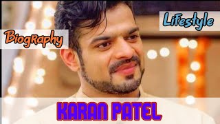 Karan Patel Indian Actor Biography & Lifestyle