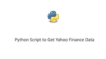Python Finance Tutorial for Beginners : Python Script to Get Yahoo Finance Data