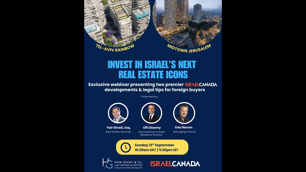 Israel Canada + Givati  Law: Invest in Israel's Next Real Estate Icons