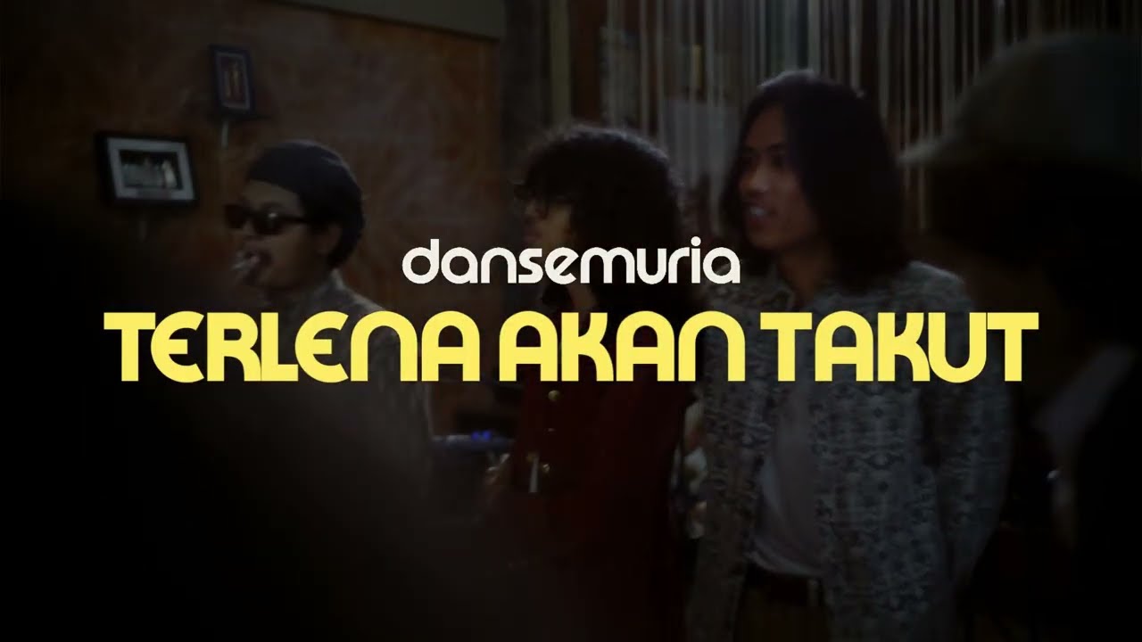 Dansemuria - Terlena Akan Takut (Live Session)