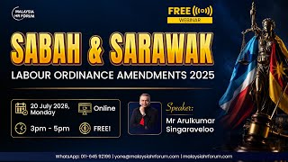 Free Webinar: Sabah & Sarawak Labour Ordinance Amendments 2025