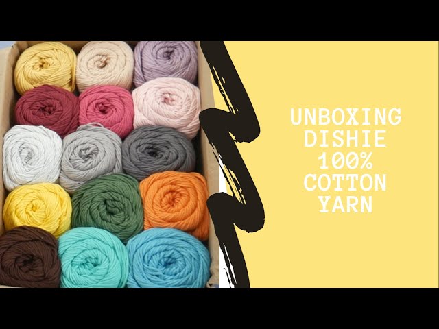 Unboxing Dishie 100% Cotton Yarn (first time buying cotton yarn