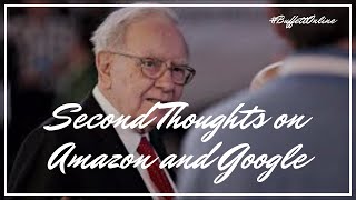 Second Thoughts on Amazon and Google