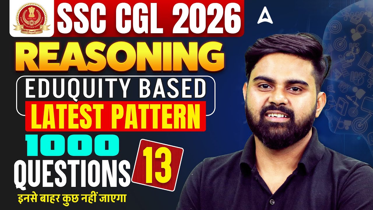 SSC CGL Reasoning Practice Set | SSC CGL Reasoning 2026 | SSC CGL Reasoning Classes By Sahil Sir