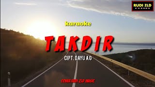 Takdir | Dayu AG | Karaoke Dangdut Koplo | Cover Rudi ZLD