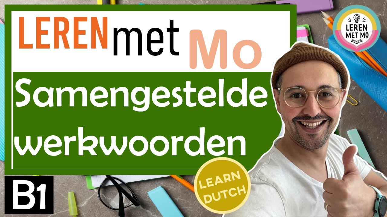 SAMENGESTELDE WERKWOORDEN | SCHEIDBAAR OF ONSCHEIDBAAR | B1 | GRAMMATICA | 