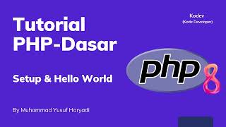 PHP ~ 1. Setup & Hello World