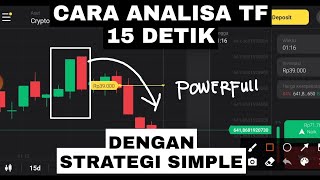STRATEGI SIMPLE TF 15 DETIK Kakek Binary