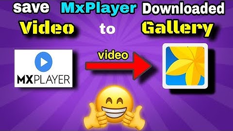 mx player की downloaded video को gallery में कैसे save करे ?  #mxplayer #gallery #save