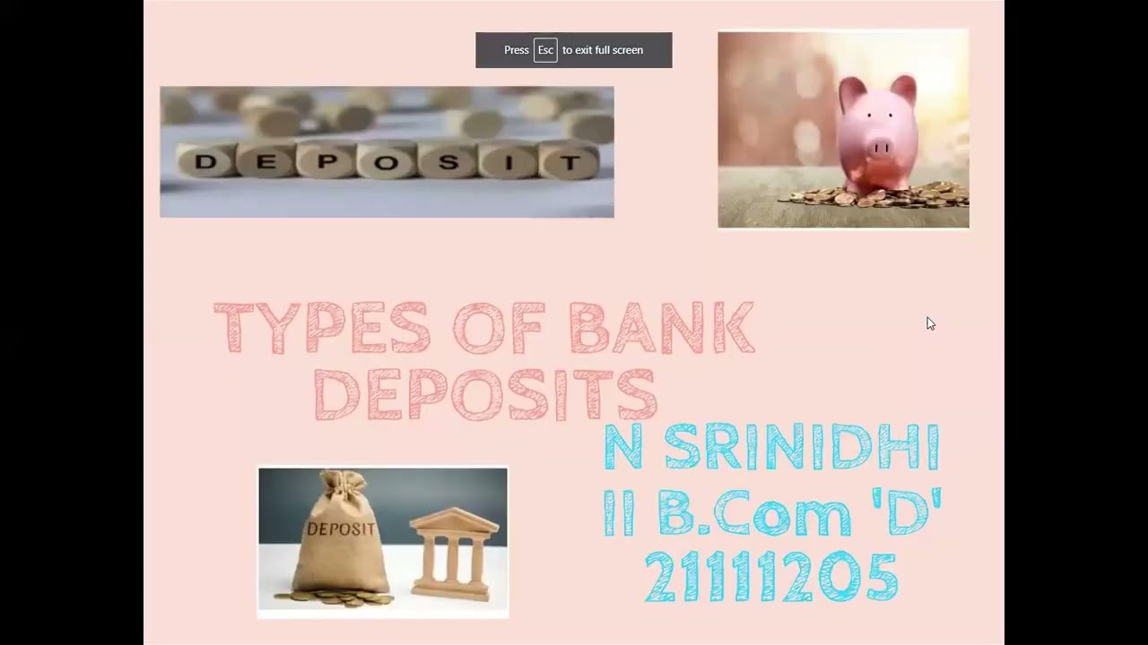 TYPE OF BANK DEPOSITS - N SRINIDHI - II B COM 'D'