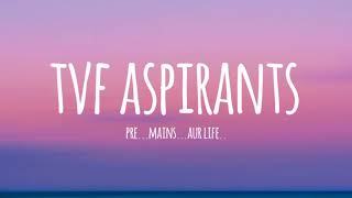 TVF ASPIRANTS SONG- BEPARWAH [Lyrics]