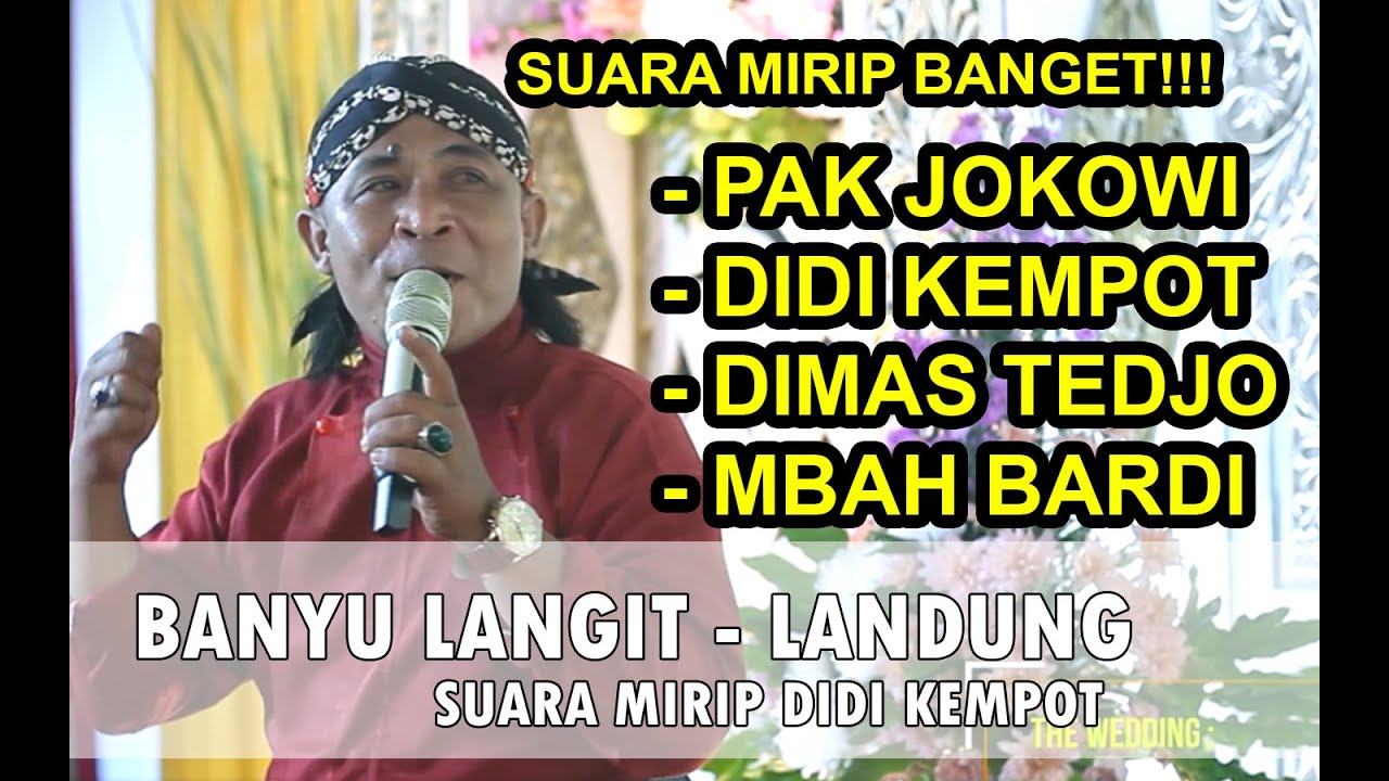 DIDI KEMPOT ft DIMAS TEDJO (KW) - BANYU LANGIT (Voc.Landung)//suara mirip didi kempot dan jokowi