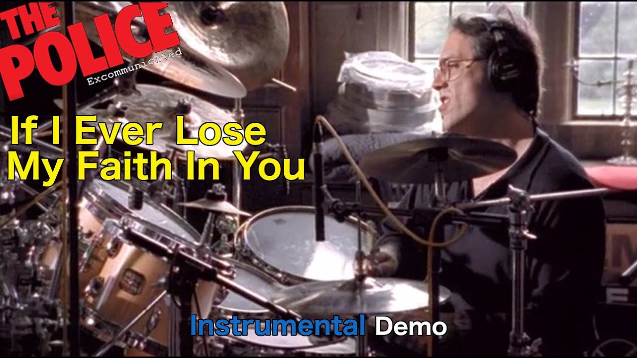 if ever lose my faith in you