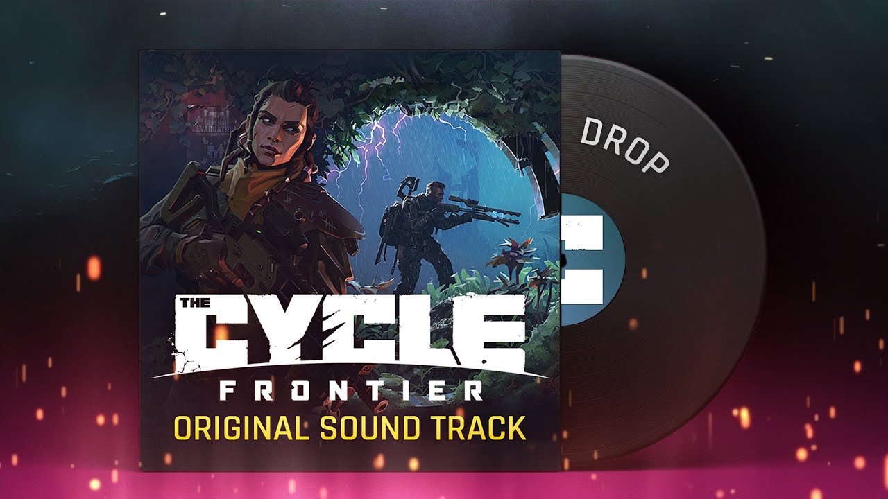 The Cycle: Frontier - Official Soundtrack - Drop