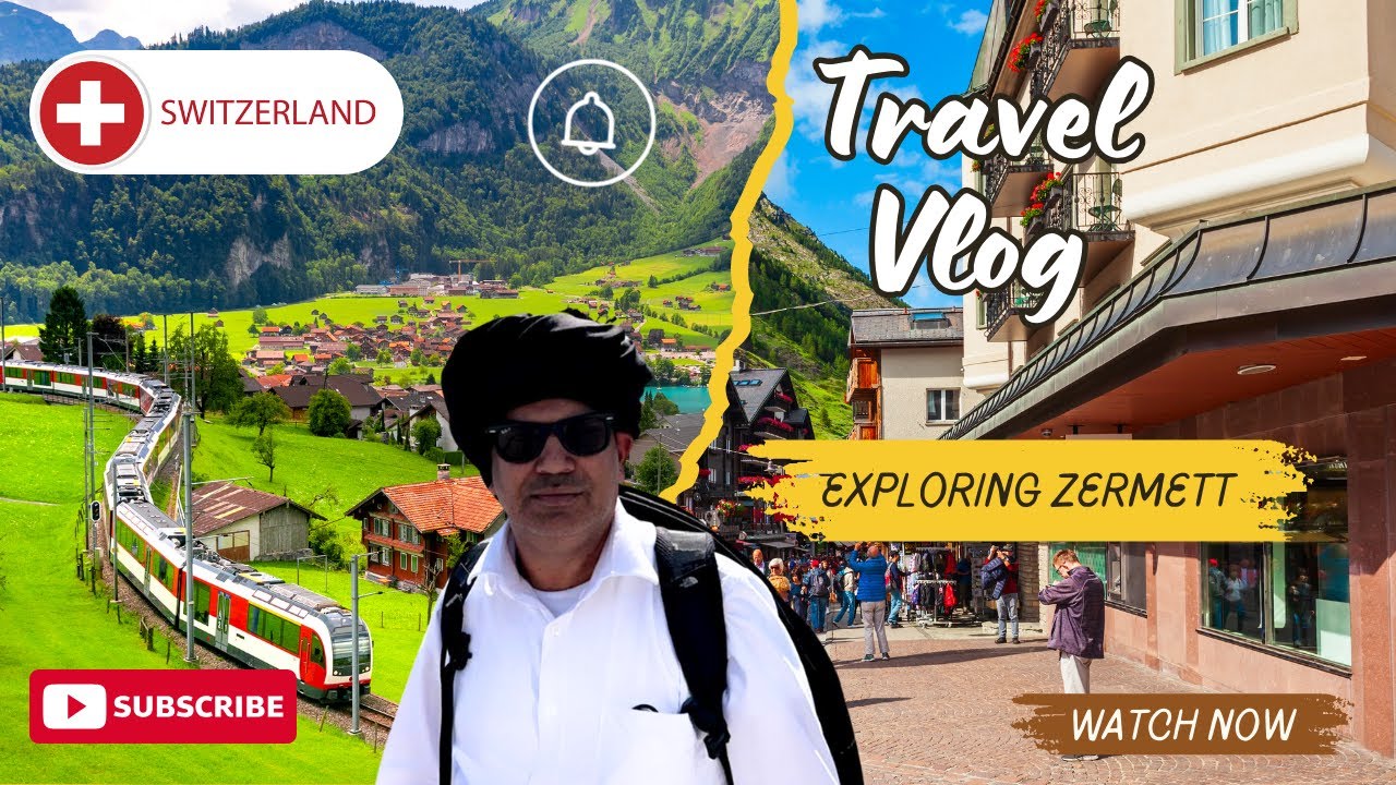 "Exploring the Alpine Charm of Zermatt, Switzerland: A Wonderland Adventure" 