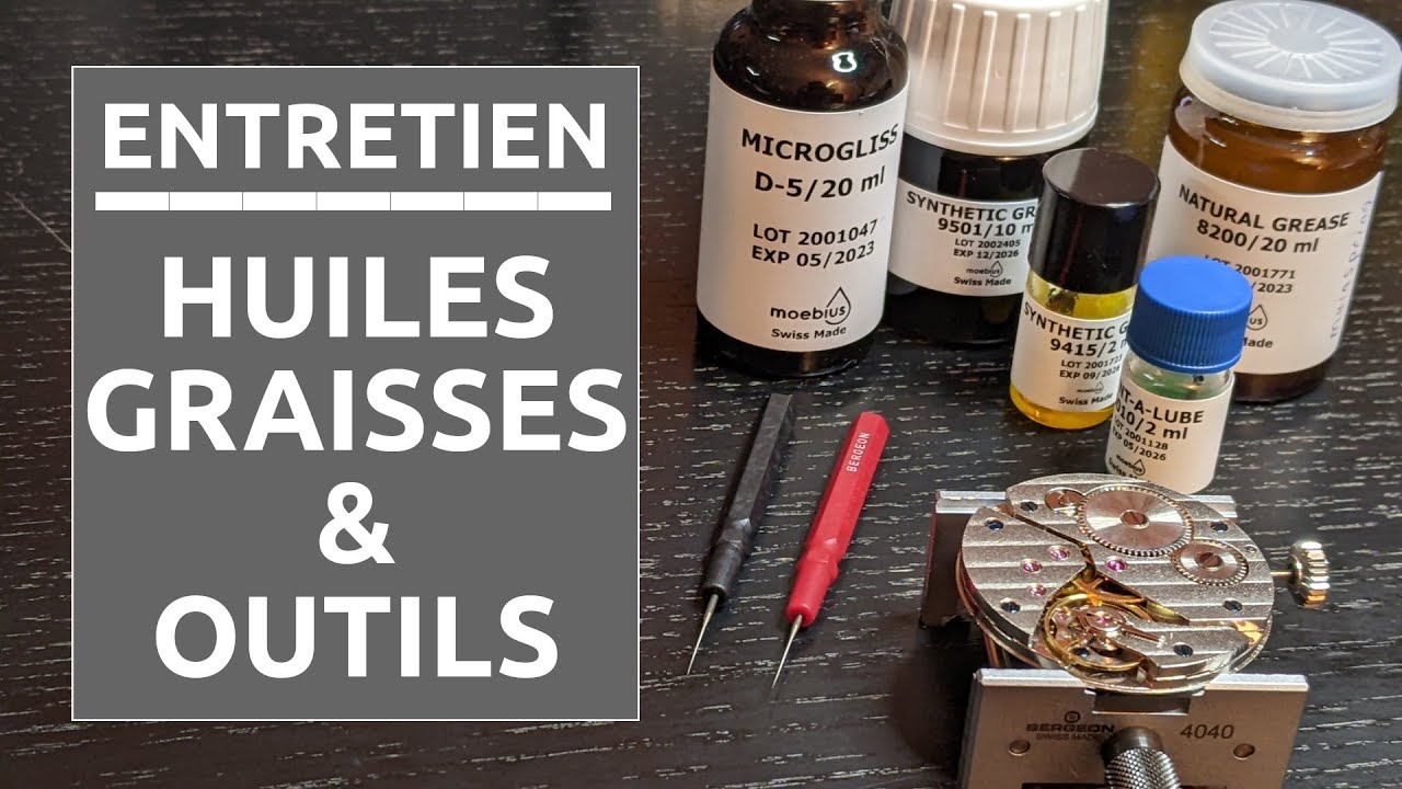 Comment faire ses services de montres soi-même? - 3. Les différentes huiles, graisses et l'outillage