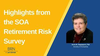 Highlights from the SOA Retirement Risk Survey
