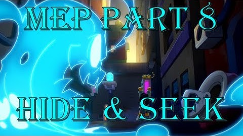 Hide and Seek (Monkie Kid) MEP Part 8