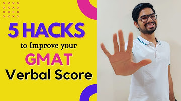5 Hacks to improve your GMAT Verbal Score l Pratik Joshi