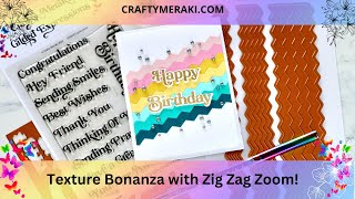 Master Texture with Zig Zag Zoom: Easy Cardmaking Tips
