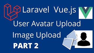 Image Upload Laravel 7 and vue js. Image upload with preview and save thumbnail image intervention.