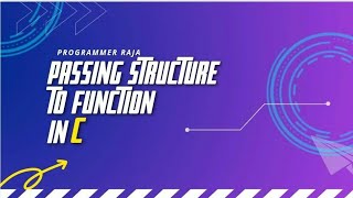Passing structure to function in C || Tutorial #46