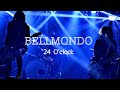 BELLMONDO/24O'clock