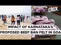 Goa's Beef Shortage: How Karnataka's Proposed Anti-Cow Slaughter Bill Has Stoked Fear Among Traders