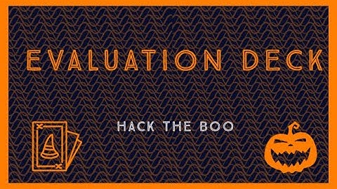 [ Hack The Boo ] Web: Evaluation Deck