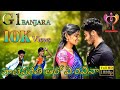 Vaateparethi aroye ravina banjara full song g1banjara