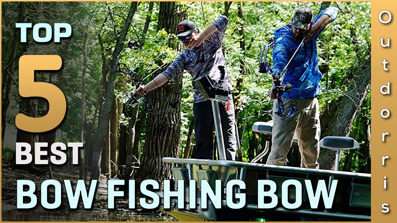 Top 5 Best Bow Fishing Bows Review in 2023 