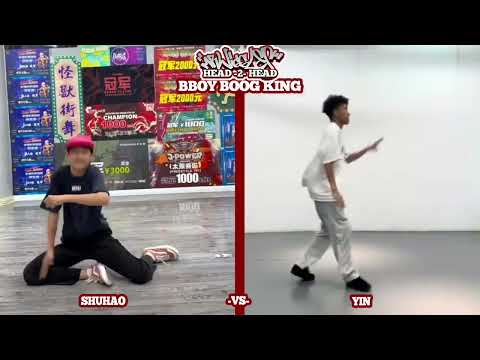H2H BBOY BOOG BATTLE “shuhao -vs- yin” WHO WON?