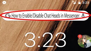 How to Enable/Disable Chat Heads in Messenger | Messenger Tutorial screenshot 3