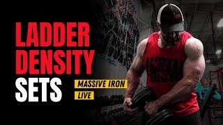 Ladder Density Sets: When Good Exercises Get Tedious or Boring | Massive Iron LIVE 6/12/2026