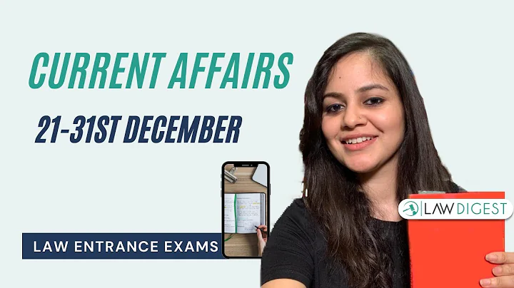 Current Affairs - December 2021 Part 3| DU LLB, CLAT, AILET, BHU, MH CET Law, JMI, PU Law