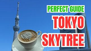 TOKYO SKYTREE Perfect Guide