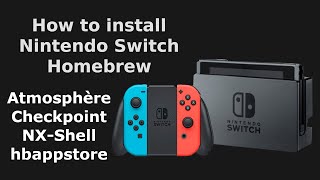 How to install Switch CFW (Atmosphère, Checkpoint, NX-Shell, hbappstore)