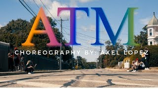 "ATM" J. Cole | Axel Lopez Choreography | KOD | NESDC | DANCE VIDEO | KOD