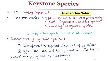 Keystone Species | Importance | Examples | Handwritten notes