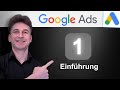 Einführung in Google Ads | Google Ads Kurs für Anfänger [Teil: 01 / 62]