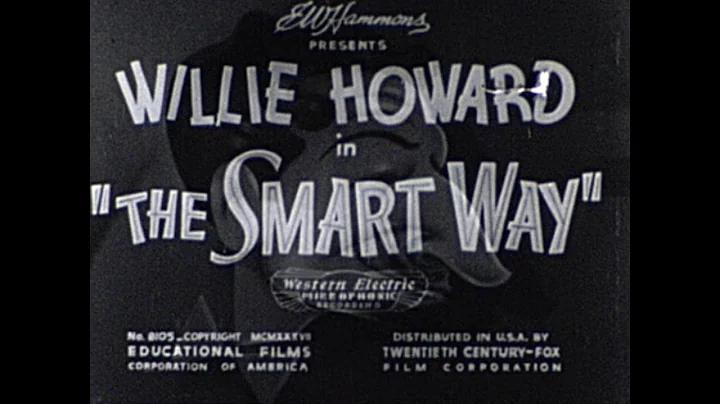 Official Films, Willie Howard in ''THE SMART WAY''...