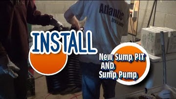 ATLANTIC DRAIN ~ How to install SUMP PIT Basin and install Sump Pump proper