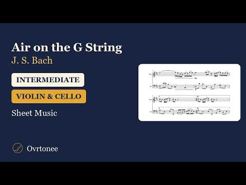 Air on the G String (Air, BWV 1068) (Intermediate Violin & Cello Duet) - Johann Sebastian Bach