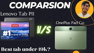 OnePlus Pad Go Vs Lenovo Tab P11 2nd Generation Comparison | Best tablet under 20000 |