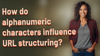 How do alphanumeric characters influence URL structuring