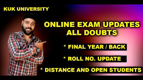 KUK ONLINE EXAM UPDATE | ROLL NO. , CAMERA , DISTANCE AND REGULAR STUDENTS ALL DOUBTS | PRACHAHAT