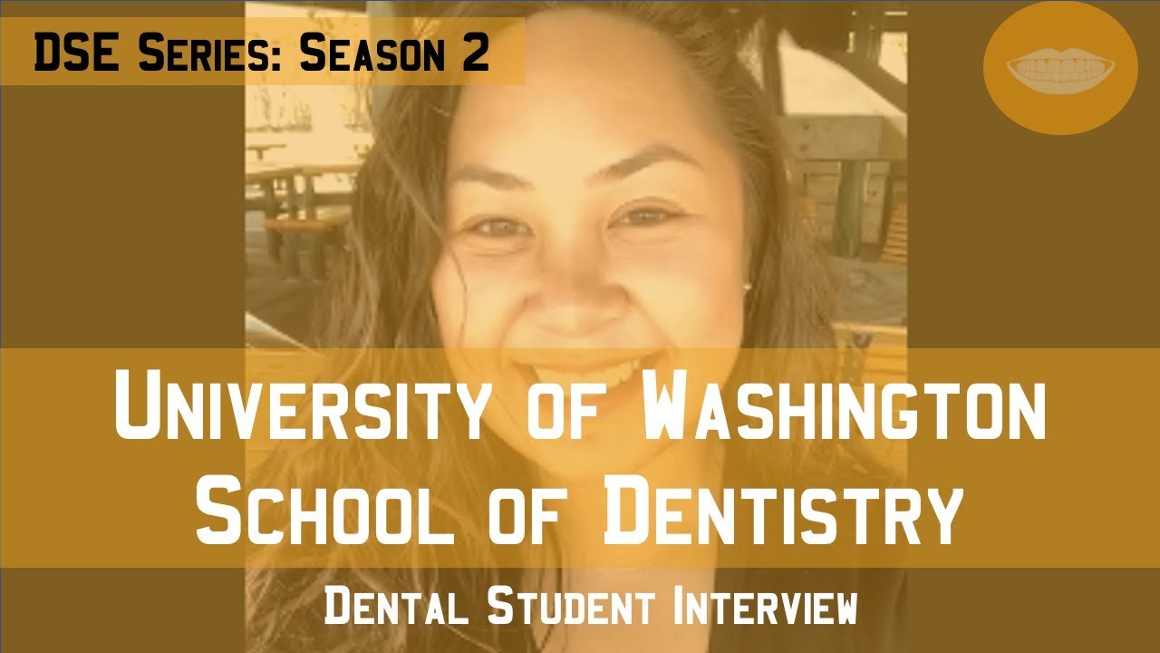 University of Washington School of Dentistry Dental School