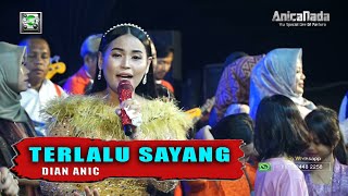 TERLALU SAYANG - DIAN ANIC - ANICA NADA MALAM 11 DESEMBER 2022 BODESARI PLUMBON CIREBON