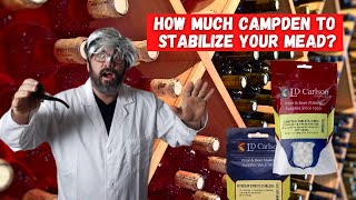How Many Campden Tablets To Stabilize Mead? - A Moment With The Professor